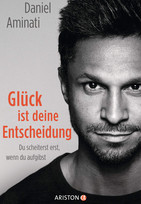 Glück ist deine Entscheidung