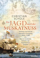 Die Jagd nach der Muskatnuss