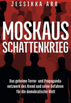 Moskaus Schattenkrieg