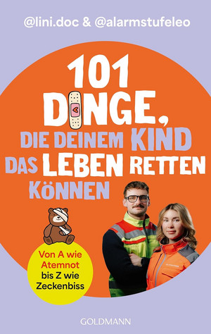 101 Dinge, die deinem Kind das Leben retten können