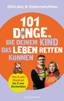 101 Dinge, die deinem Kind das Leben retten können