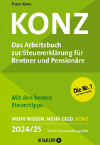 Konz: Das Arbeitsbuch zur Steuererklärung für Rentner und Pensionäre - Mit den besten Steuertipps. (2024/25)
