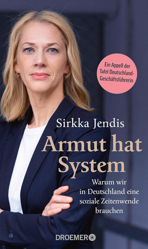 Armut hat System: Warum wir in Deutschland eine soziale Zeitenwende brauchen