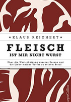 Fleisch ist mir nicht Wurst