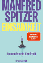 Einsamkeit ‒ die unerkannte Krankheit
