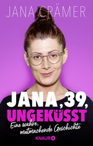 Jana, 39, ungeküsst